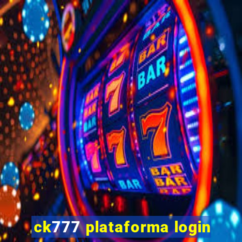 ck777 plataforma login